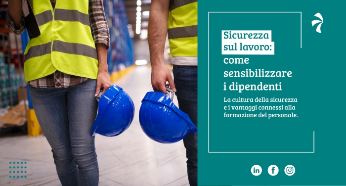 Sicurezza sul lavoro: come sensibilizzare i dipendenti